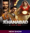 Jehanabad - Of Love   War Seasons -1 (2023) Hindi Completed Web Series HEVC ESub